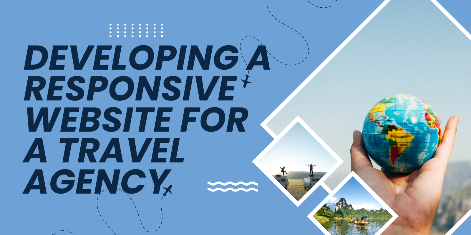 Developing a Responsive Website for a Travel Agency