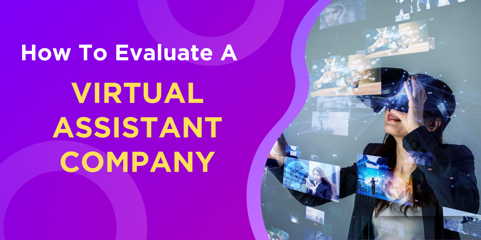 How To Evaluate A Virtual Assistant Company