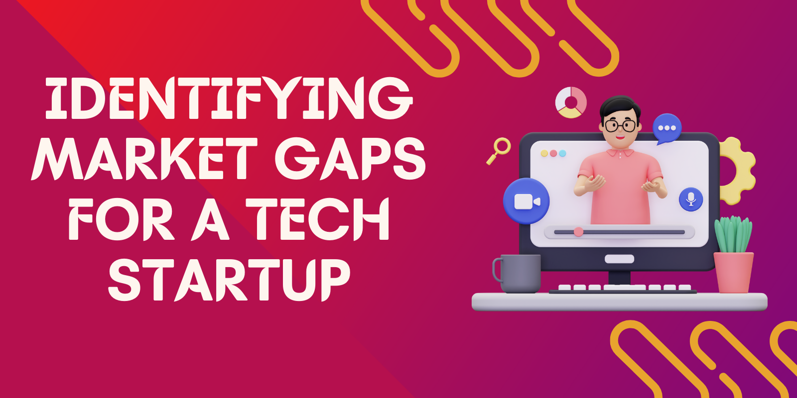 Identifying Market Gaps for a Tech Startup