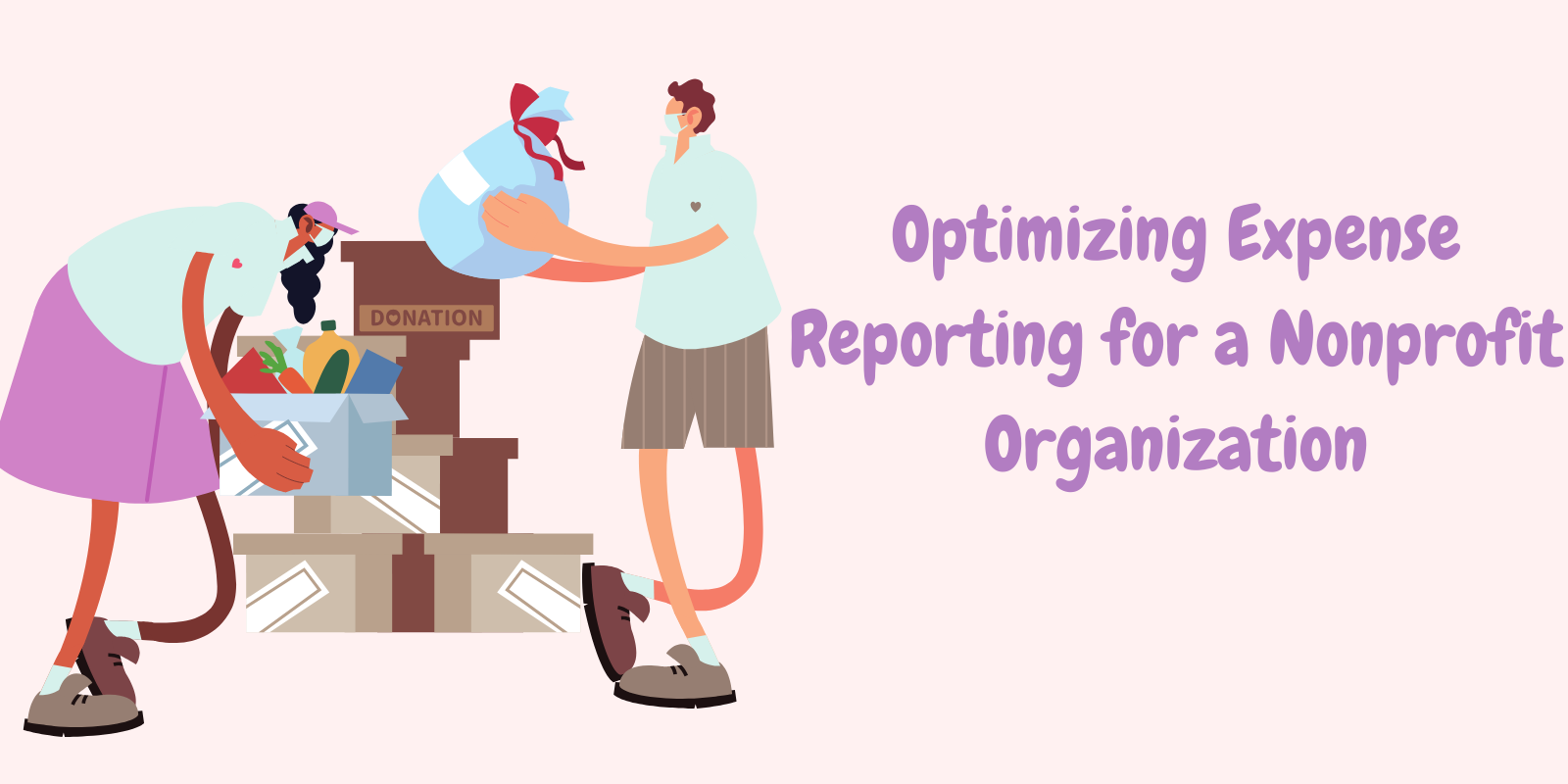 Optimizing Expense Reporting for a Nonprofit Organization