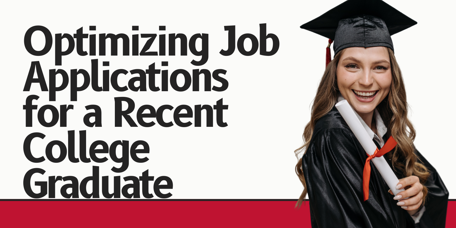 Optimizing Job Applications for a Recent College Graduate