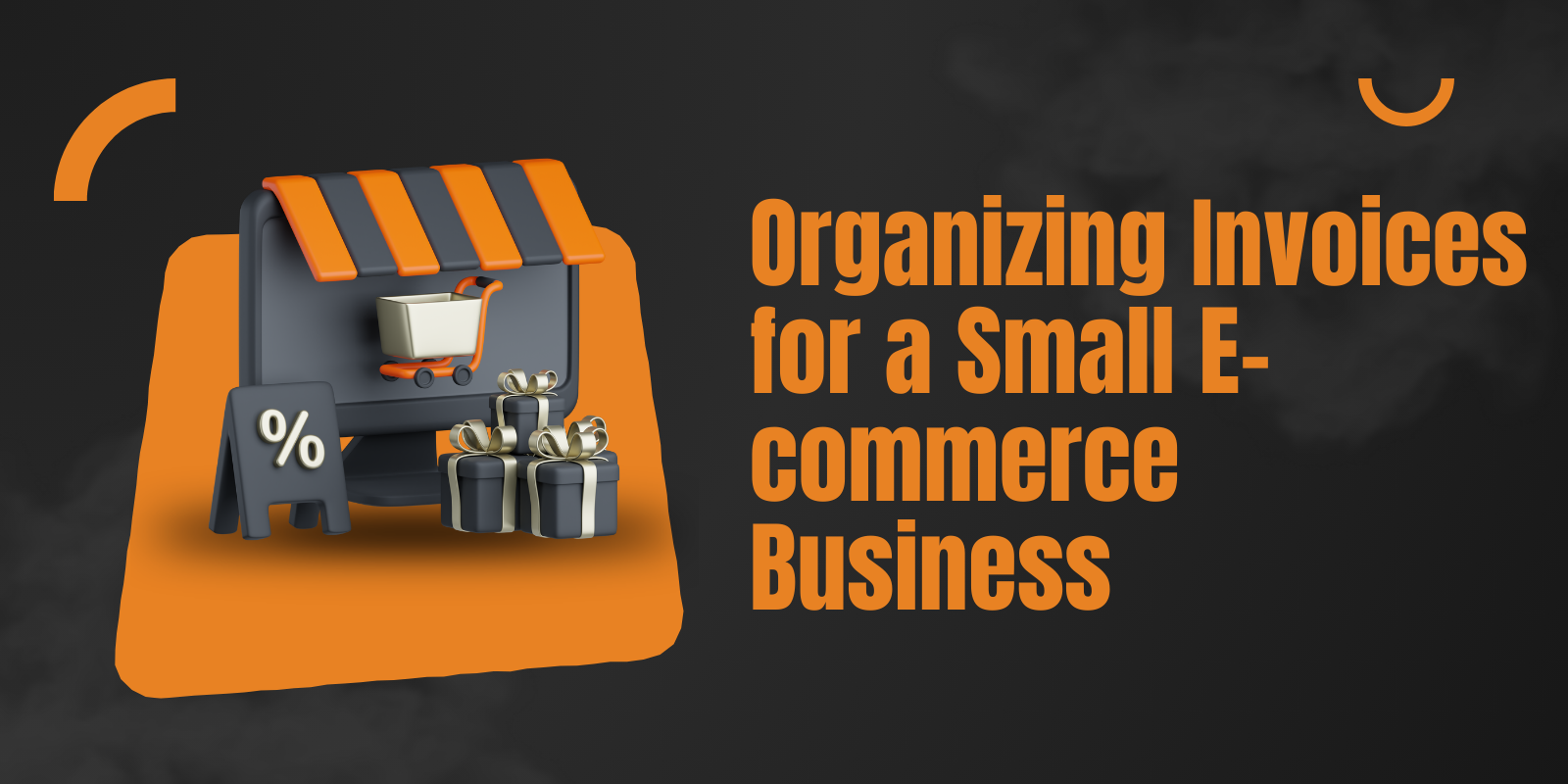 Organizing Invoices for a Small E-commerce Business