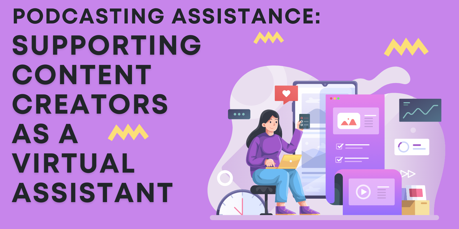 Podcasting Assistance: Supporting Content Creators As A Virtual Assistant