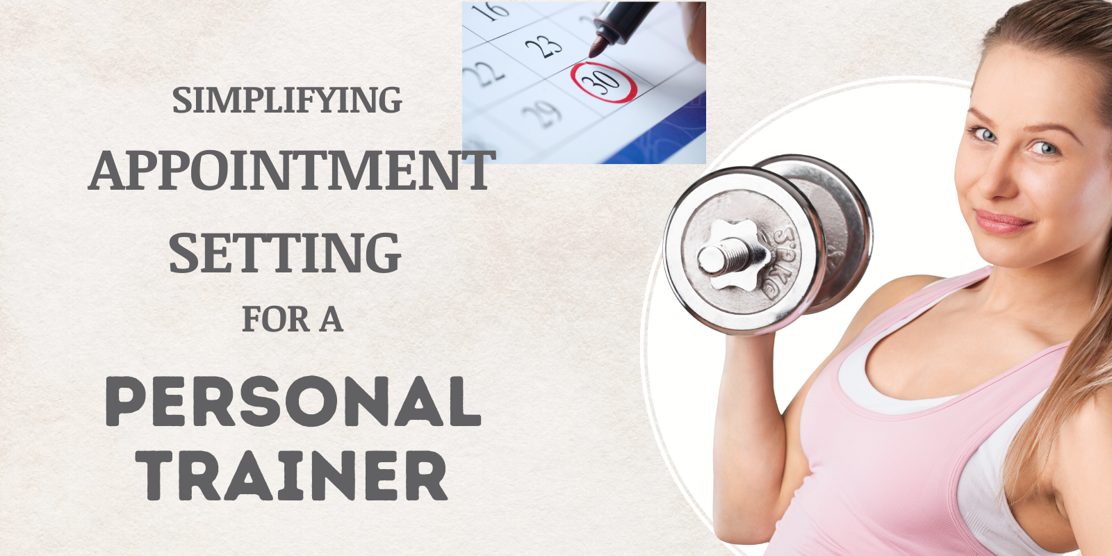 Simplifying Appointment Setting for a Personal Trainer